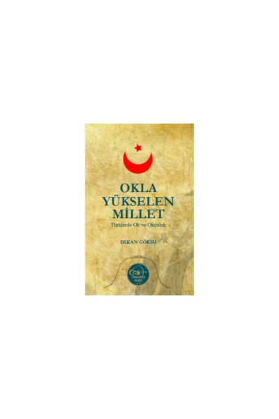 Okçular Vakfı Okla Yükselen Millet | Tarih - Navek Sport Okçular Vakfı Okla Yükselen Millet